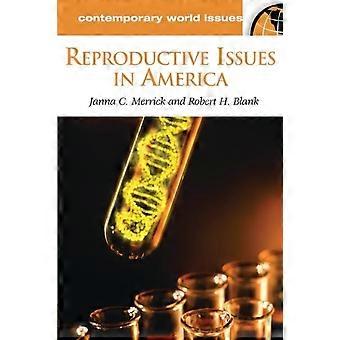 Reproductive Issues In America A Reference Handbook - Robert H. Blank - Hardcover - en Book