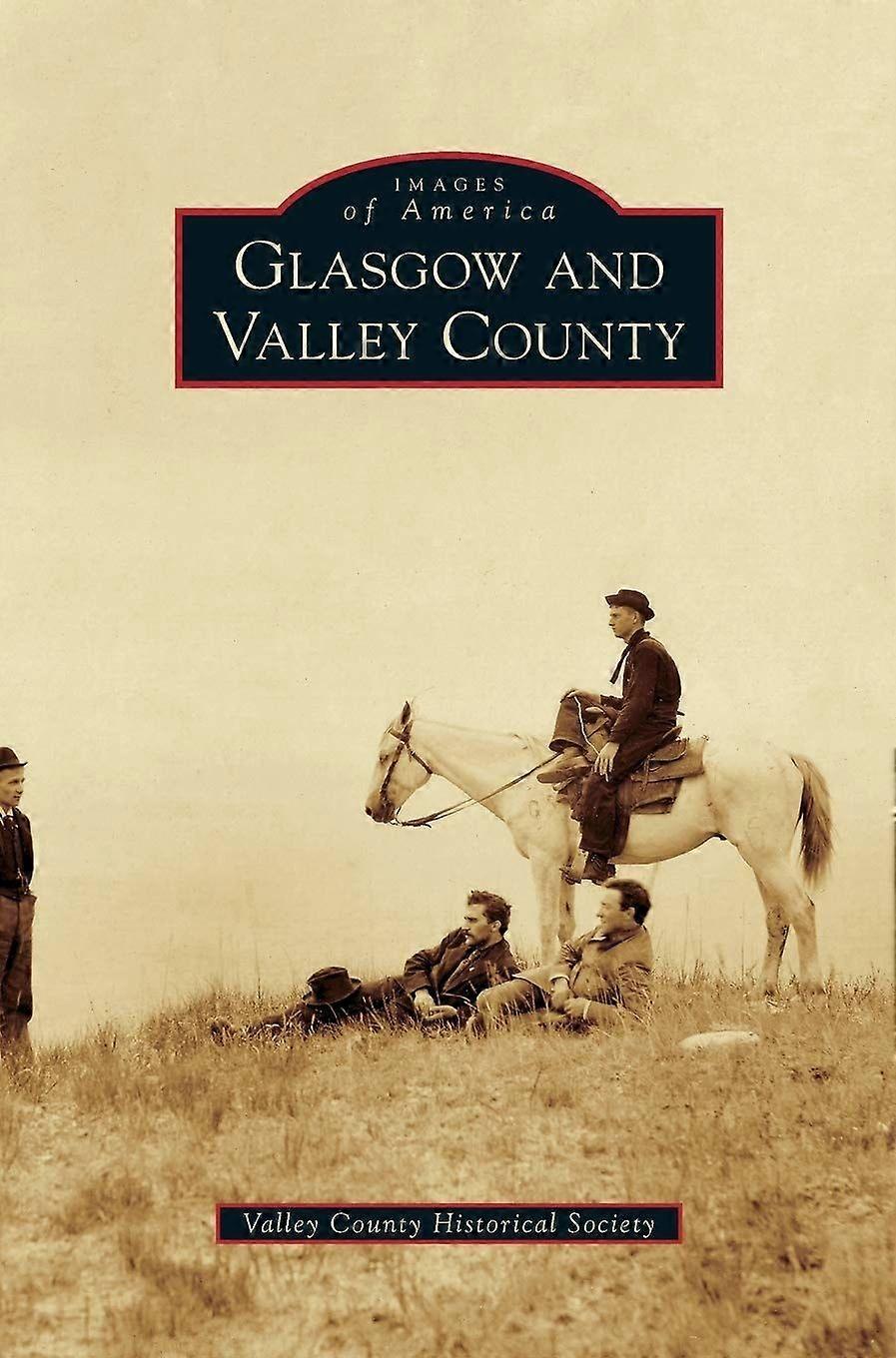 Glasgow and valley county