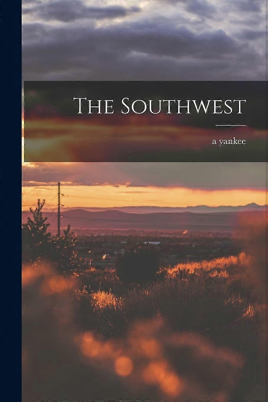 The southwest
