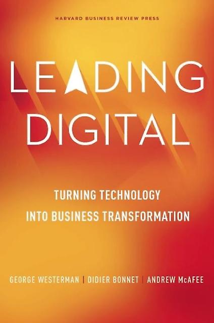 Leading Digital by Andrew McAfee Paperback Book