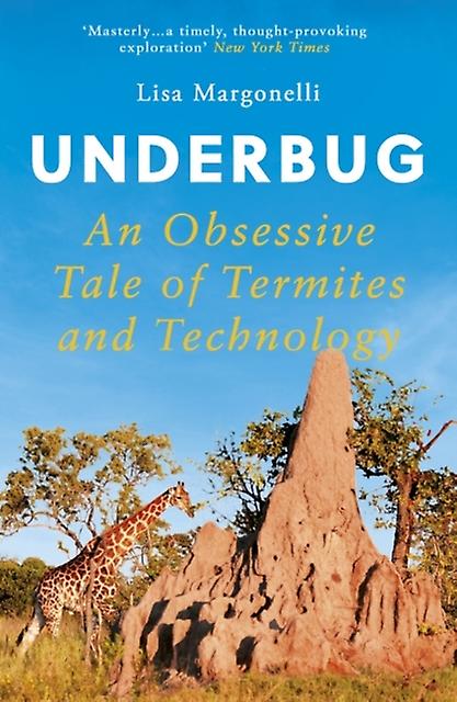 Underbug - Lisa Margonelli - Paperback - English Book - Popular science