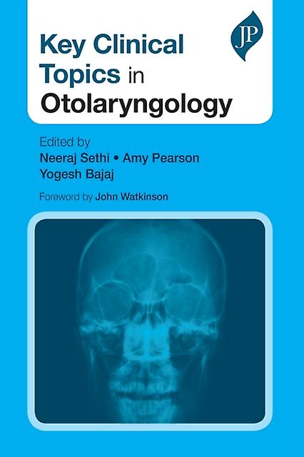 Key Clinical Topics In Otolaryngology by Yogesh Bajaj Paperback