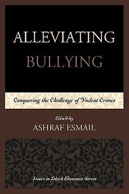 Alleviating Bullying