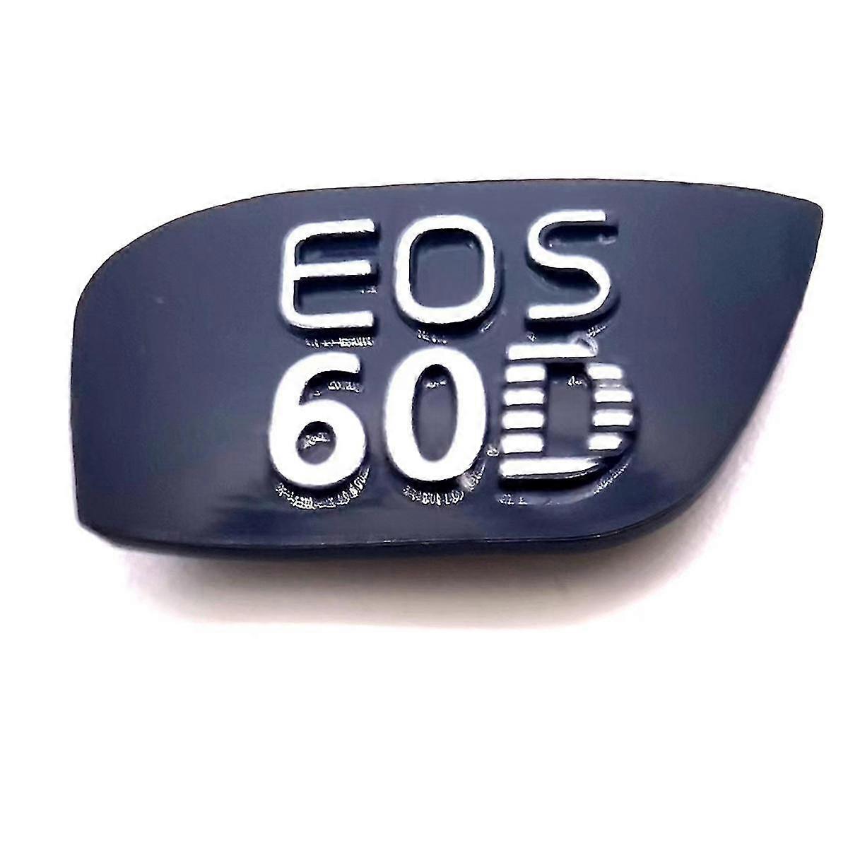 For Cover Fuselage Name Plate for EOS60D Tag Plate Nameplate Camera Repair Parts