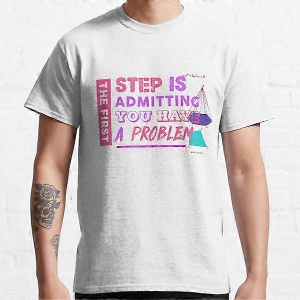 First Step is Admitting Math Problem Classic T-Shirt-RK15363