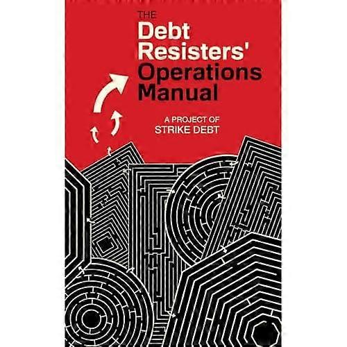 Debt Resisters' Operations Manual, The (Common Notions)