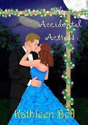 The Accidental Actress