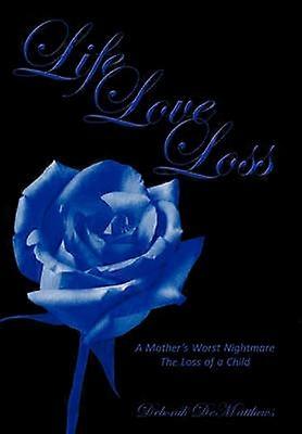 Life Love Loss