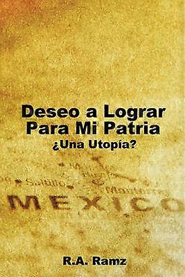 Deseo a Lograr Para Mi Patria