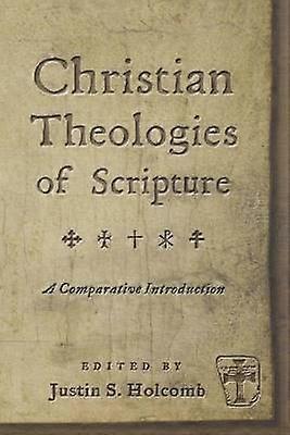 Christian Theologies of Scripture