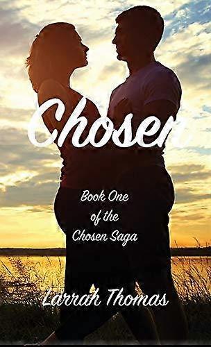 Chosen by Larrah Thomas Hardback Book