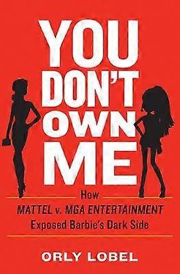 You Dont Own Me by Orly University of San Diego Lobel Hardback Book