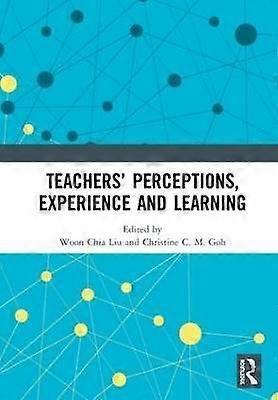 Teachers' Perceptions Experience and Learning