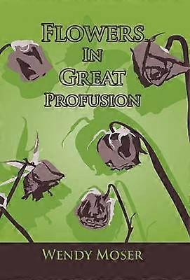 Flowers in Great Profusion