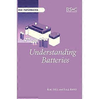 Understanding Batteries - R M Dell