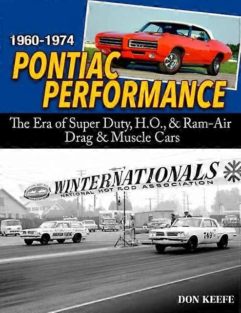 Pontiac Performance 19601974 by Don Keefe Paperback