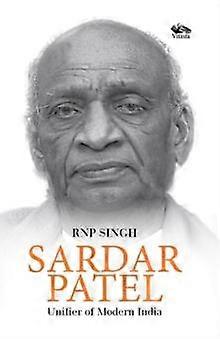 Sardar Patel - RNP Singh - Biography: general - Vitasta Publishing Pvt.Ltd - Paperback