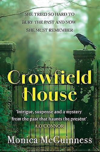 Crowfield House - Monica McGuinness
