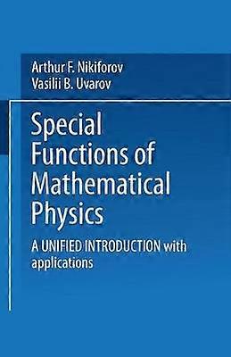 Special Functions of Mathematical Physics