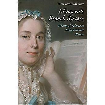 Suore francesi di Minerva: donne di scienza nella Francia illuminista