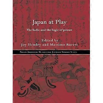 Japan at Play: The Ludic and Logic of Power passt zu Nissan Institute/Routledge Japanese Studies)