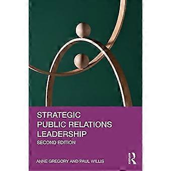 Strategische Public Relations Führung