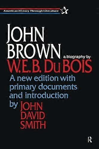 John Brown: A Biography