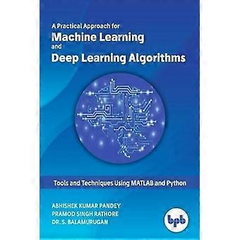 Machine learning en deep learning algoritmen: Tools en technieken met behulp van MATLAB en Python