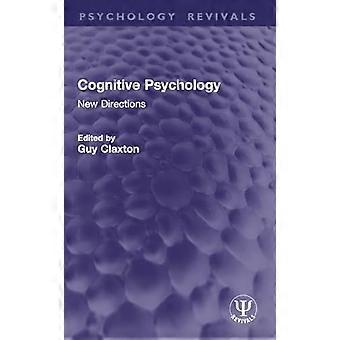 Cognitive Psychology New Directions