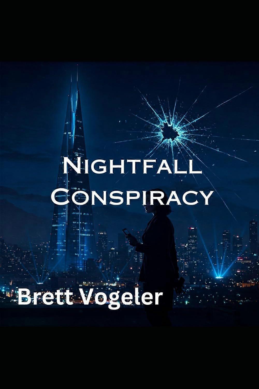 Nightfall conspiracy