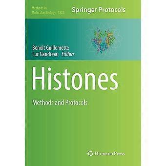 Histones methods and protocols