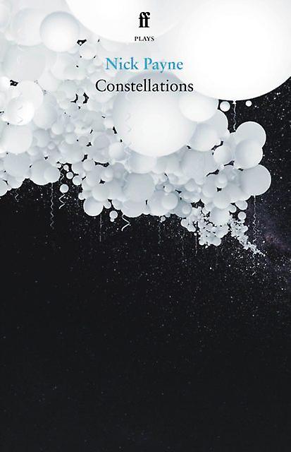 Constellations by Nick Payne Paperback Book