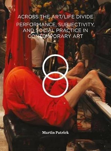 Across The Artlife Divide by Martin Patrick Paperback Book