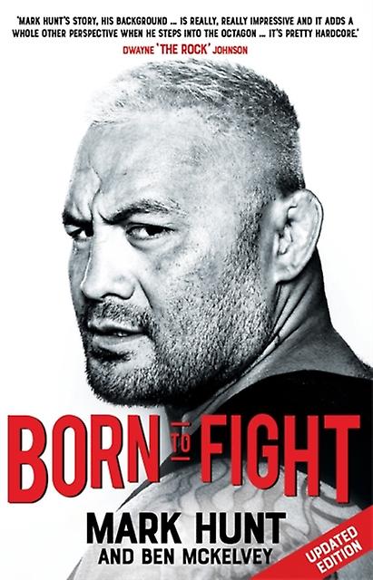 Né pour combattre - Mark Hunt