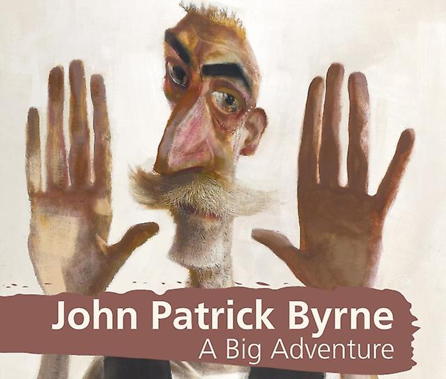 John Patrick Byrne A Big Adventure by Martin McSheaffreyCraig Paperback