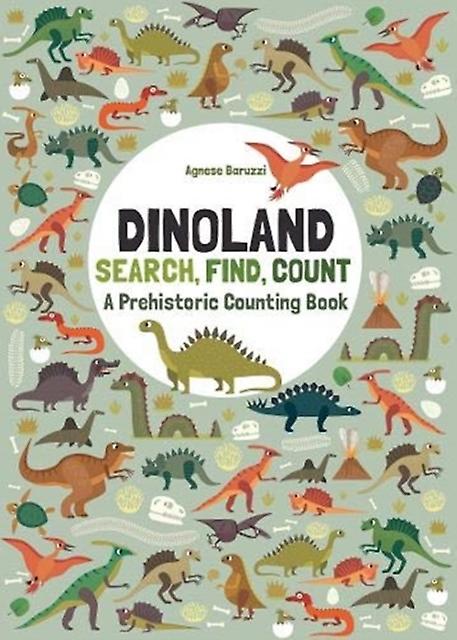 Dinoland A Prehistoric Counting Book Paperback Book