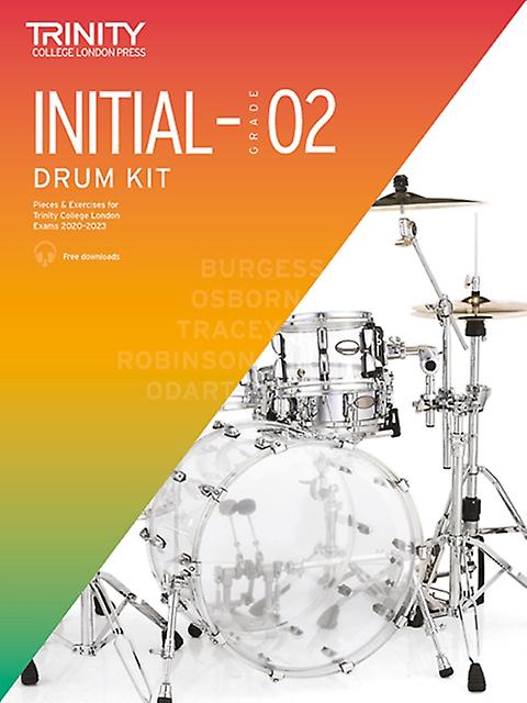 Trinity College London Drum Kit From 2020. Initialgrade 2 by Trinity College London Paperback Book