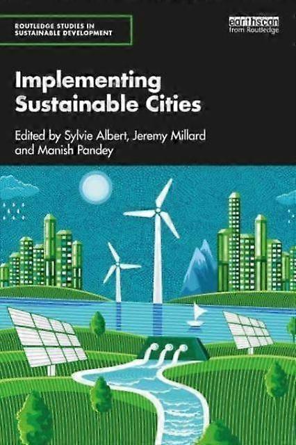 Implementing Sustainable Cities by Taylor &amp Francis Ltd Paperback