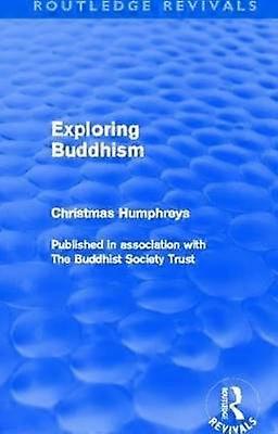 Exploring Buddhism (Routledge Revivals)