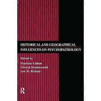 Historische und geographische Einflüsse auf die Psychopathologie