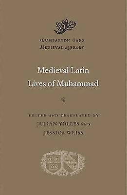 Medieval Latin Lives of Muhammad
