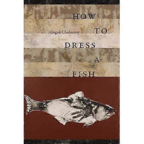 How to Dress a Fish
