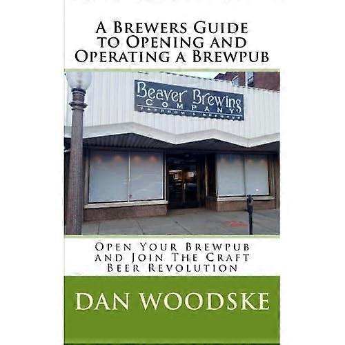 En bryggerguide til åpning og drift av en bryggeripub