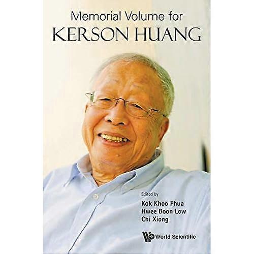 Memorial Volume for Kerson Huang