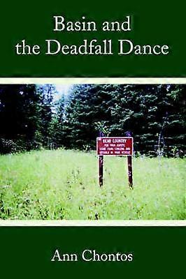 BASIN and the DEADFALL DANCE