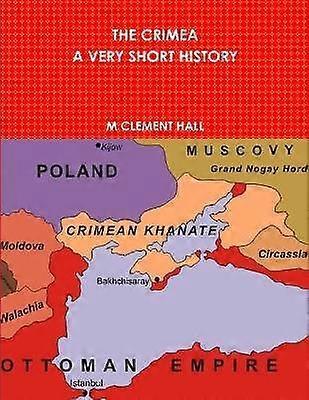 THE Crimea. A Very Short History