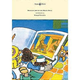 Raggedy Ann in the Magic Book - Illustrated by Worth Gruelle