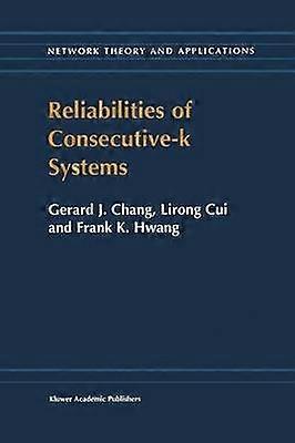 Reliabilities of Consecutive-k Systems