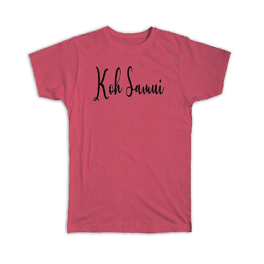 Gift T-Shirt: Koh Samui Cursive