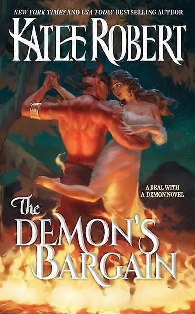 The Demons Bargain by Katee Robert Paperback